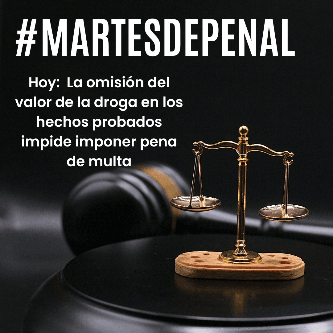 La omisión del valor de la droga en los hechos probados impide imponer la pena de multa