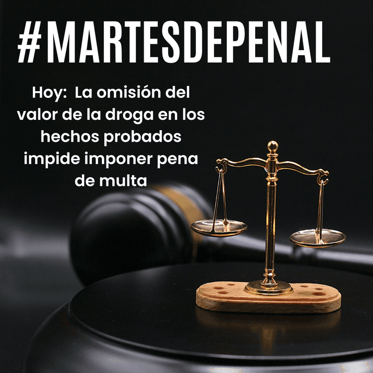 La omisión del valor de la droga en los hechos probados impide imponer la pena de multa